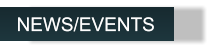 NEWS/EVENTS NEWS/EVENTS